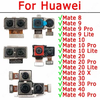 Для Huawei Mate 30 40 Pro 8 9 10 20 Lite Замена модуля камеры заднего вида Ремонт гибких запасных частей