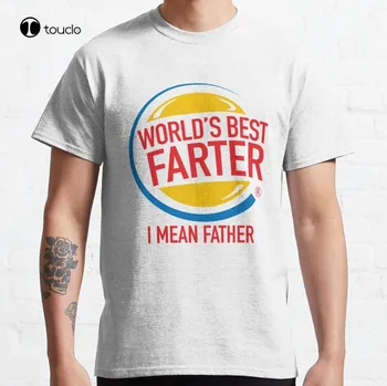 Лучший в мире Пукающий, Я Имею В виду отца, День отцов, Я имею В виду Папу, Пукающего, Лучший В мире Пукающий, Я Имею В виду отца, Классическая футболка